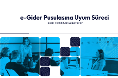 e-Gider Pusulasının Gelişen Etki Alanı Konuşuldu