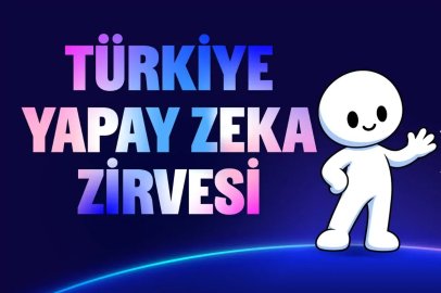 Türkiye Yapay Zeka Zirvesi İçin Geri Sayım Başladı!
