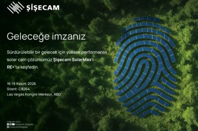 Şişecam RE+ Fuarı’nda Güneş Enerjisi Camı Çözümlerini Sektör Profesyonelleriyle Buluşturacak